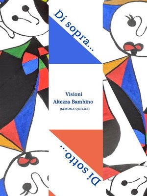 cover image of Di sopra... Di sotto. Visioni Altezza  Bambino